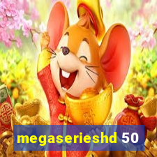 megaserieshd 50